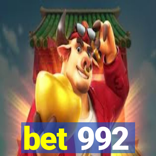 bet 992